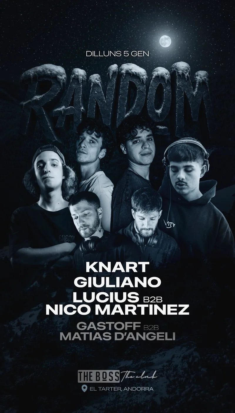 Flyer oficial de RANDOM #52, The Boss en El Tarter